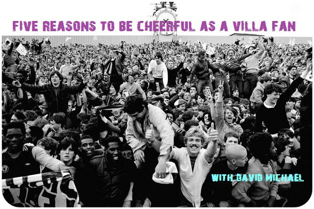 five reasons villa fans